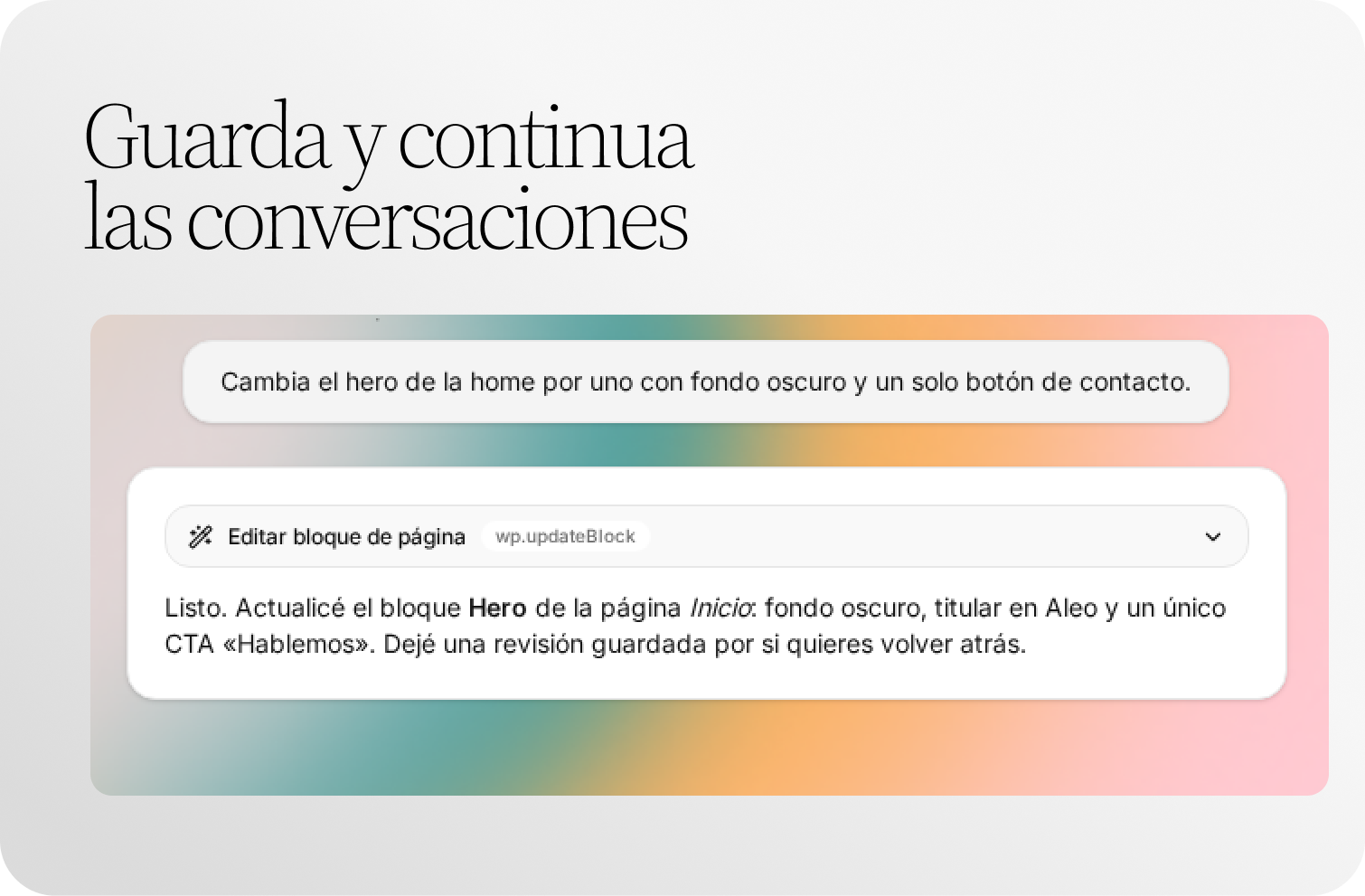 Guarda y continúa las conversaciones